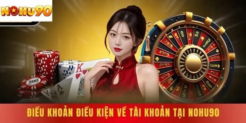điều khoản sử dụng Nohu90